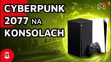 CYBERPUNK 2077 NA KONSOLACH: Xbox vs Playstation