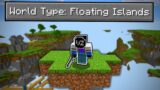 Can You Beat Minecraft in a FLOATING ISLANDS ONLY World?