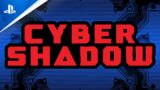 Cyber Shadow – Launch Date Announcement Trailer | PS5, PS4