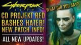 Cyberpunk 2077 – CD Projekt Red BASHES Hater!  New Patch Updates! Review Controversy!