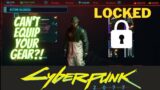 Cyberpunk 2077 | Can't Equip Gear FIX!