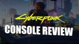 Cyberpunk 2077 Console Review – A Colossal Disappointment