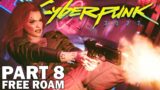 Cyberpunk 2077 Free Roam & Legendary Hunting