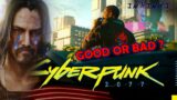 Cyberpunk 2077 GOOD OR BAD ? | Is Cyberpunk 2077 Really GOOD? | HONEST REVIEW IN HINDI