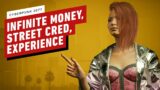 Cyberpunk 2077: How to Get Infinite Money, Street Creed, and Experience Points