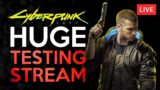 Cyberpunk 2077 LIVE – Massive Endgame Testing – PART 5