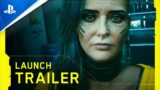 Cyberpunk 2077 – Launch Trailer | PS4
