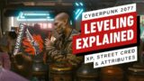 Cyberpunk 2077: Leveling Explained (XP, Street Cred, Attributes)