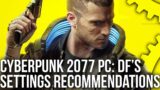 Cyberpunk 2077 PC Best Settings: Improve Performance By Up To 35% – With Minimal Impact To Visuals!
