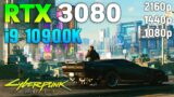 Cyberpunk 2077 : RTX 3080 + i9 10900K l 4K l 1440p l 1080p l