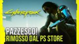 Cyberpunk 2077 su PS4 e PS5: CLAMOROSO! Rimosso dal PS Store!