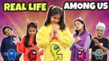 Desi AMONG US Game in REAL Life | MyMissAnand