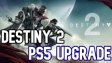 Destiny 2 PS5 Upgraded Version Gameplay – PS5 vs PS4 Gameplay Graphics Comparison