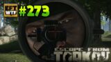 EFT_WTF ep. 273 | Escape from Tarkov Funny and Epic Gameplay