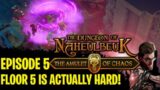 Episode 5: Nightmare Difficulty of the Dungeon of Naheulbeuk with Mikefield!!