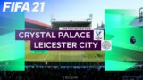 FIFA 21 – Crystal Palace vs. Leicester City | Next-Gen on PS5
