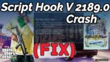 [FIX] GTA V Script Hook V 1.0.2189.0 Crash