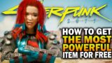 Get The Most Powerful Item In The Game For Free! Cyberpunk 2077 Tips & Tricks