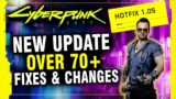 HUGE 18GB UPDATE For Cyberpunk 2077 New Patch 1.05 Adds New Changes and Bug Fixes!