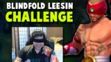 How I beat League of Legends Blindfolded