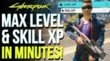 INSANE XP FARM! Cyberpunk 2077 – Reach MAX LVL 50 & Max Skill XP Very Fast |Cyberpunk Leveling Guide
