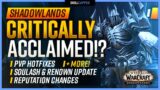 Is Shadowlands Critically Acclaimed!? | PvP Hotfixes, Soul Ash & Renown Update, Reputation Changes!