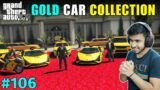 LESTER IMPORTED EXPENSIVE GOLD CARS | GTA V GAMEPLAY #106