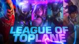League of TOP LANE – League of Legends Montage
