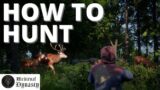 MEDIEVAL DYNASTY –  How to hunt and where to go | New Player guide | Tutorial | Walkthrough