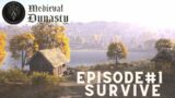 Medieval Dynasty: #1 Survive