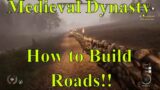Medieval Dynasty How to Build Roads!