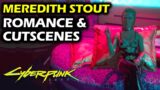 Meredith Stout: Romance, Sex & All Cutscenes Leading To It | Cyberpunk 2077 Walkthrough