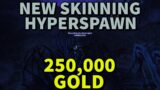 ***NEW*** SKINNING HYPERSPAWN!!!! 250-500k per hour! Shadowlands Gold Farming Guide