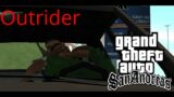 Outrider | Grand Theft Auto: San Andreas wlaktorugh no commentary episode 53