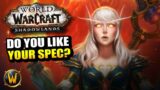 SURPRISE GOOD SPECS! (And some disappointments…) // World of Warcraft: Shadowlands