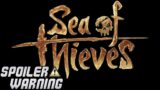 Sea of Thieves EP10: A Diplomatic Incident