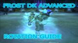 Shadowlands Frost DK Advanced Rotation Guide (9.0 Raid ST and Cleave)