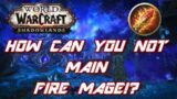 Shadowlands Should You Main A Fire Mage!?
