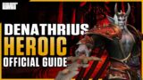 Sire Denathrius Heroic Guide – Castle Nathria Raid – Shadowlands Patch 9.0