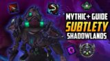 Subtlety Rogue Guide Mythic+ Dungeons 9.0 – Shadowlands – World of Warcraft