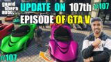 TECHNO GAMERZ UPDATE ON NEW GTA V VIDEO | GTA V GAMEPLAY #107