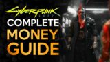 The Complete Money Making Guide – Cyberpunk 2077