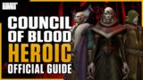 The Council of Blood Heroic Guide – Castle Nathria Raid – Shadowlands Patch 9.0