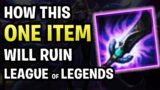 The Story of How This One Item Will Ruin League Of Legends in Season 11