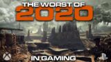 The Top 10 Worst in Gaming in 2020 on Xbox Series X PS5 Xbox One PS4 & PC