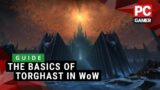 The basics of Torghast in World of Warcraft: Shadowlands | Guide