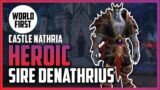 WORLD FIRST (?) HEROIC SIRE DENATHRIUS | Castle Nathria Shadowlands