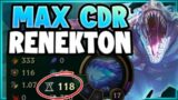 WTF! RIOT 100% MESSED UP WITH NEW CDR ITEMS! MAX CDR RENEKTON SEASON 11! League of Legends Gameplay