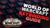 World of Warcraft Keybinding Guide