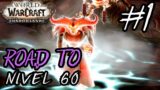 World of Warcraft [SHADOWLANDS ] | Road to 60 – INICIO PROMETEDOR #1